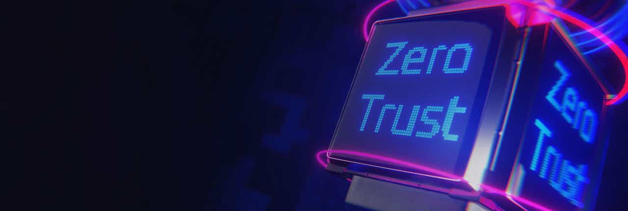 Zero Trust