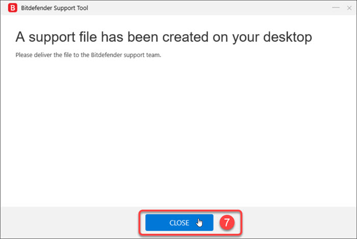 Generate a support tool log when Bitdefender is not installed - close