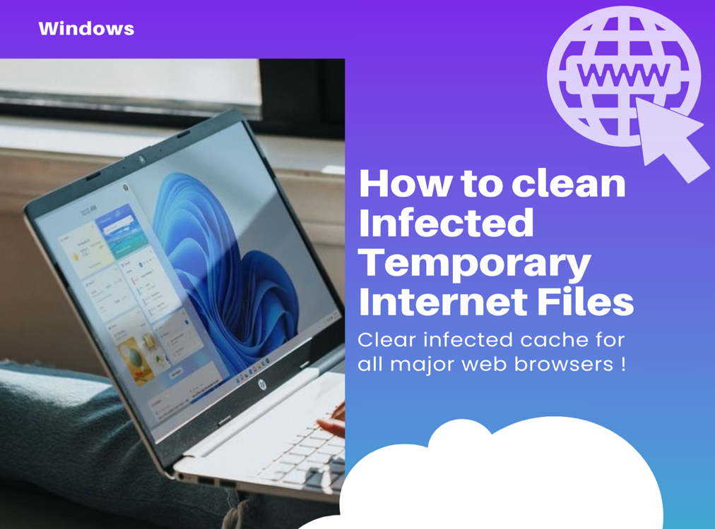 Clean infected temporary internet files