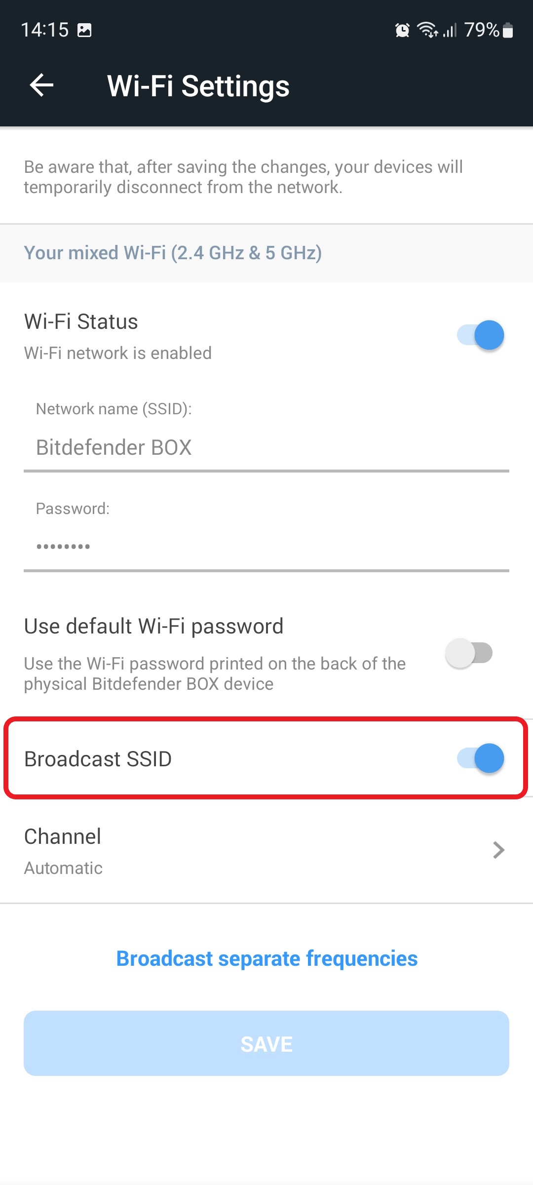 Enable Broadcast SSID to hide your Wi-Fi