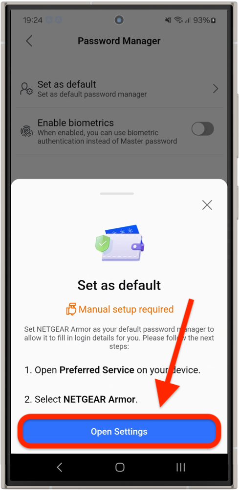 Tap Open Settings to set NETGEAR Armor as default password manager on Android