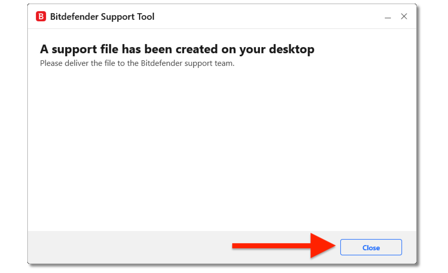 A support file has been created on your desktop. Close